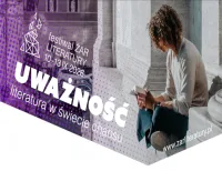 Uważność. Literatura w świecie chaosu - przed nami 5. edycja festiwalu Żar Literatury