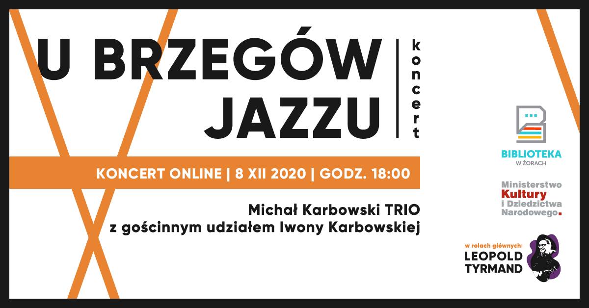 Koncert online "U brzegów jazzu"