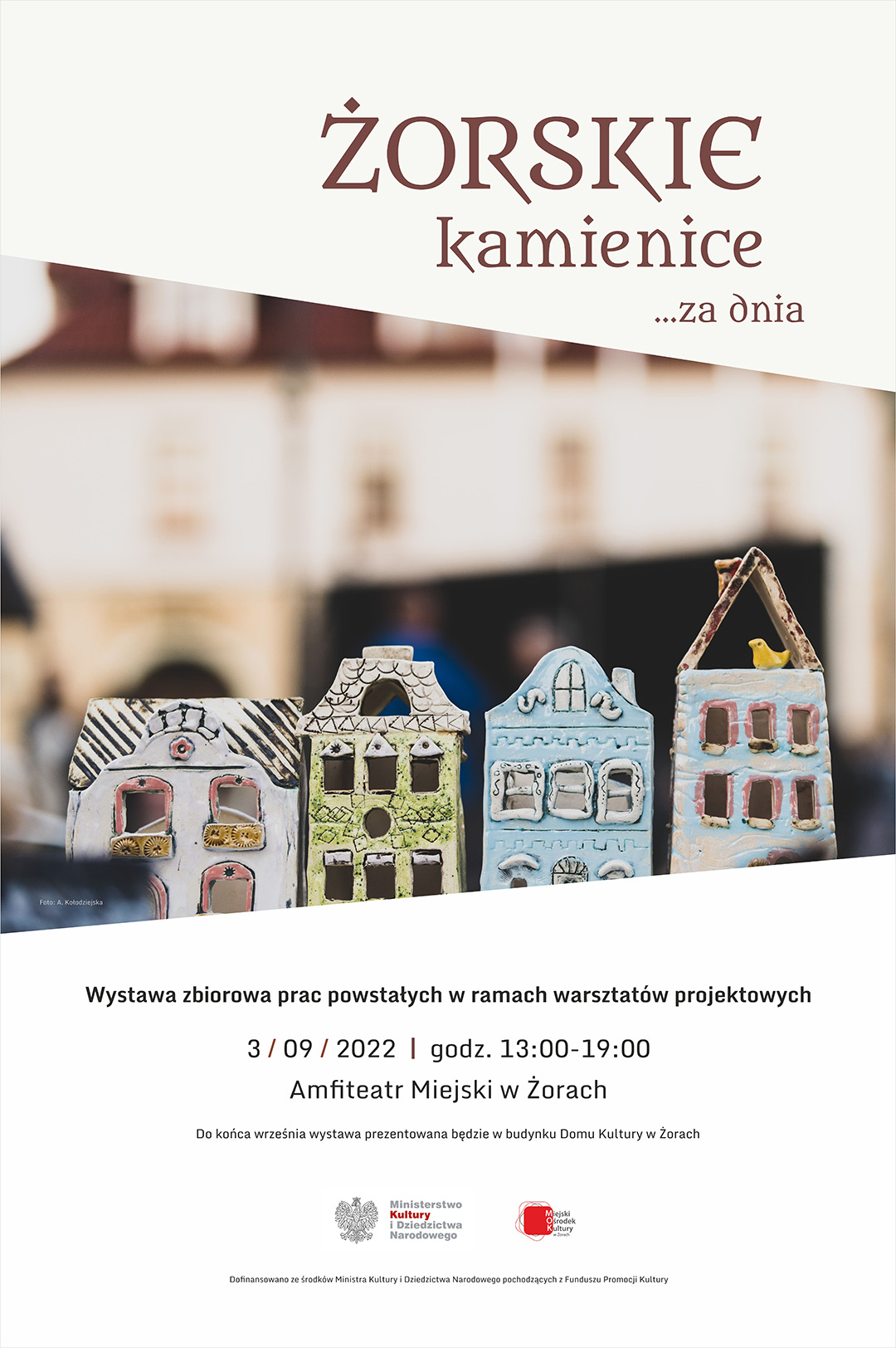 "To miasto naprawdę inspiruje" - wystawa zbiorowa podsumowująca projekt "Żorskie kamienice"