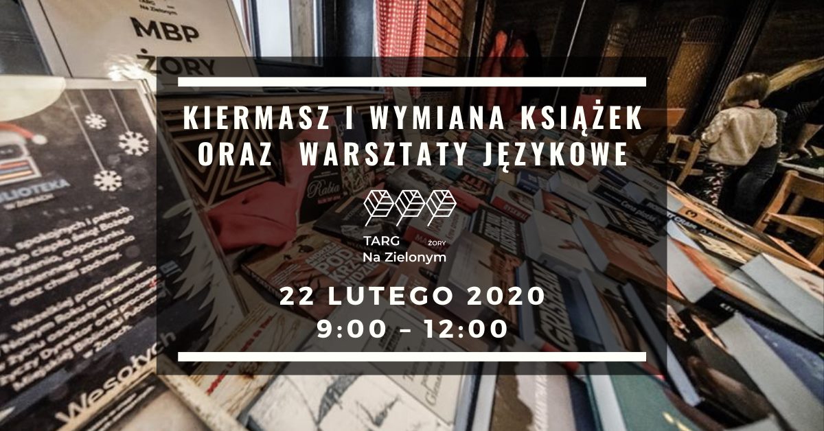 Targ Na Zielonym - kiermasz, wymiana książkowa oraz warsztaty