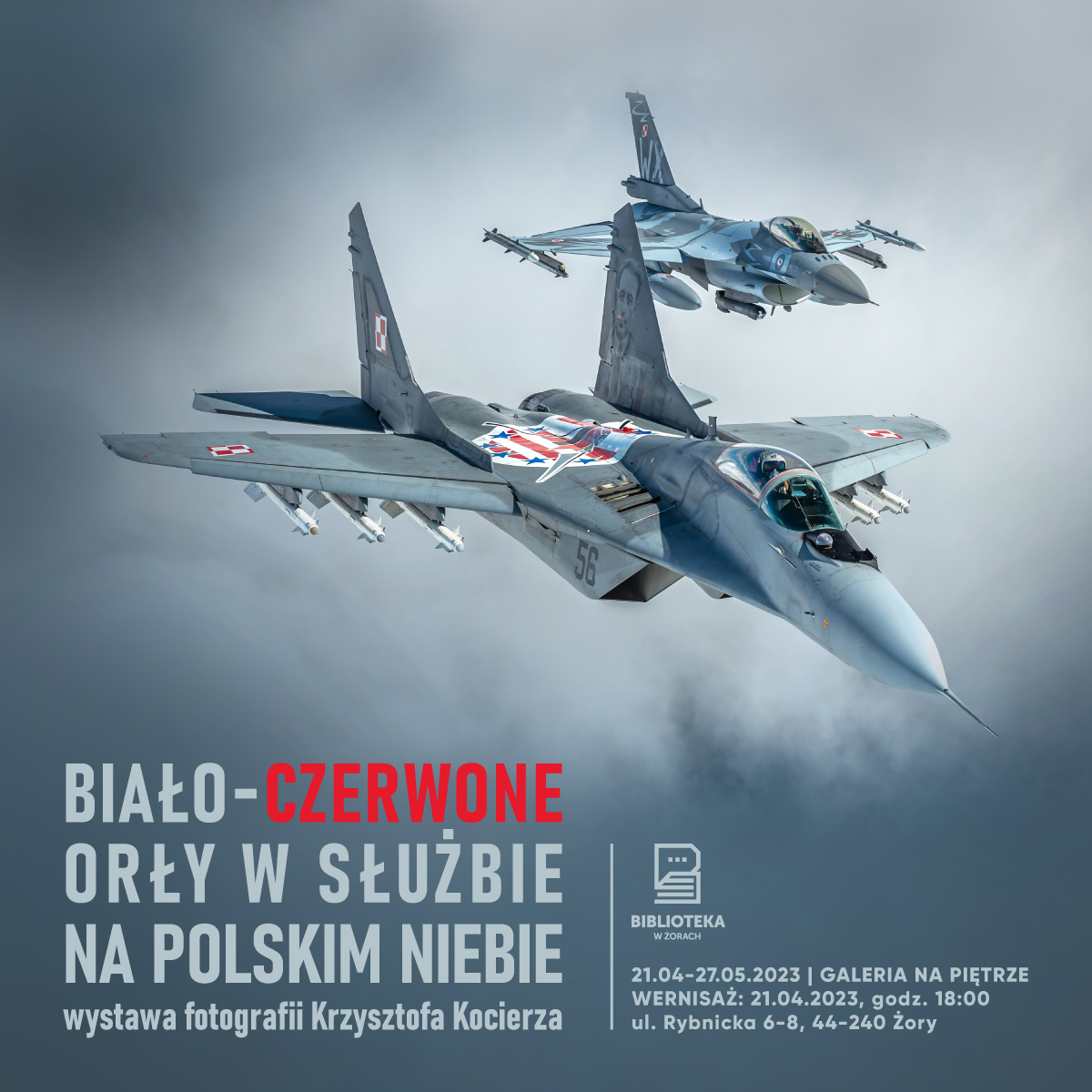 "Biało - Czerwone Orły w służbie na polskim niebie" - wystawa fotografii Krzysztofa Kocierza w żorskiej bibliotece