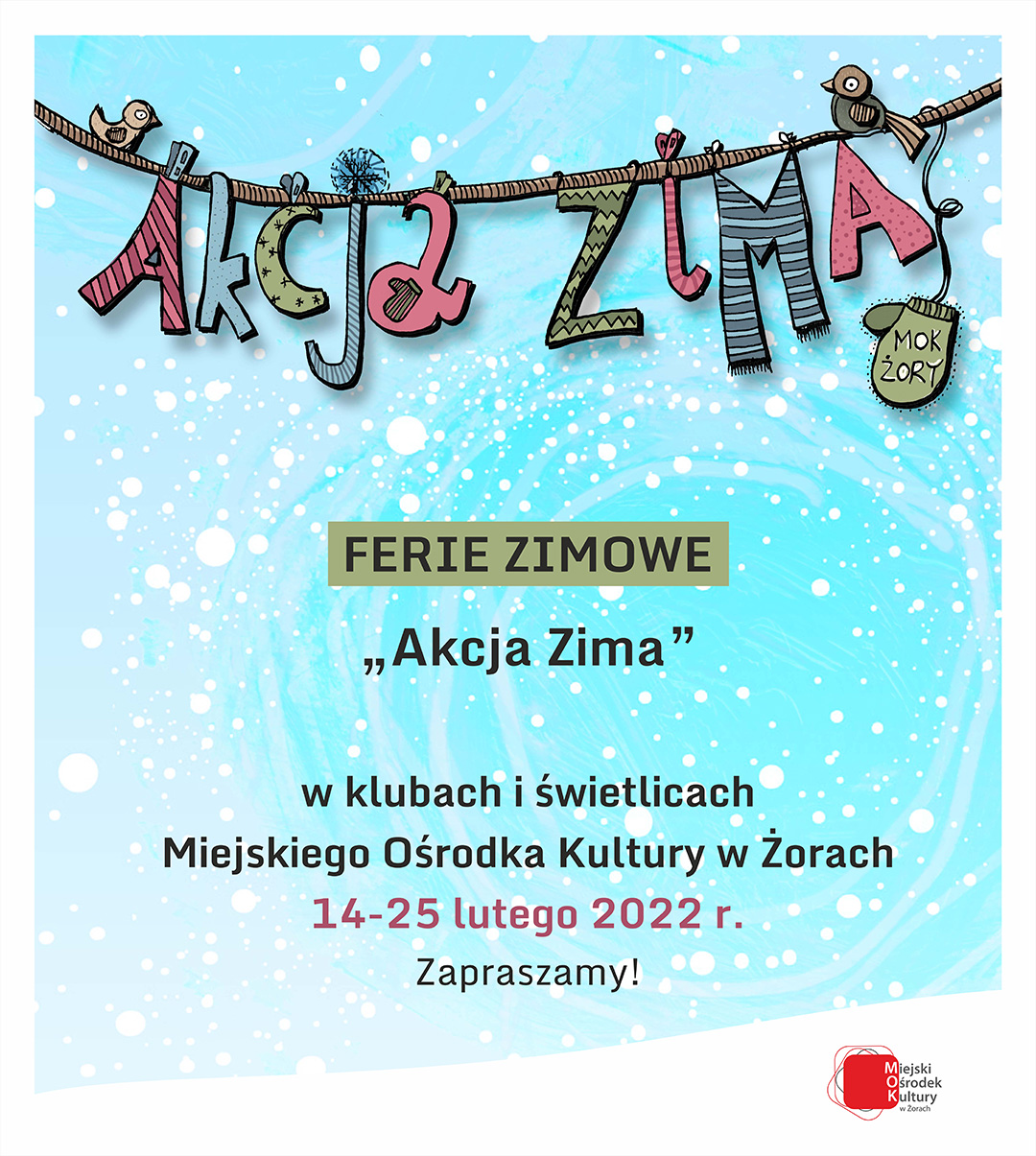 Akcja Zima 2022: Ferie z Miejskim Ośrodkiem Kultury w Żorach