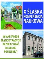 X Śląska Konferencja Naukowa