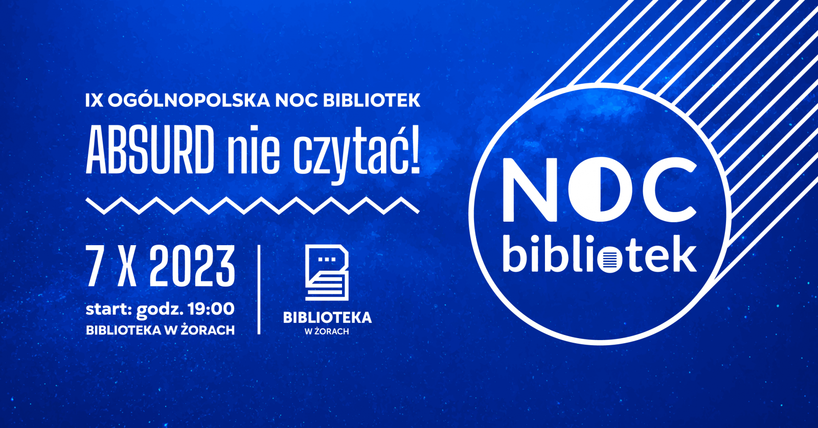 IX Ogólnopolska Noc Bibliotek. To absurd nie zajrzeć do biblioteki w tę noc!