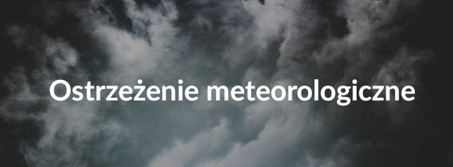 Ostrzeżenie przed burzami - 10 sierpnia