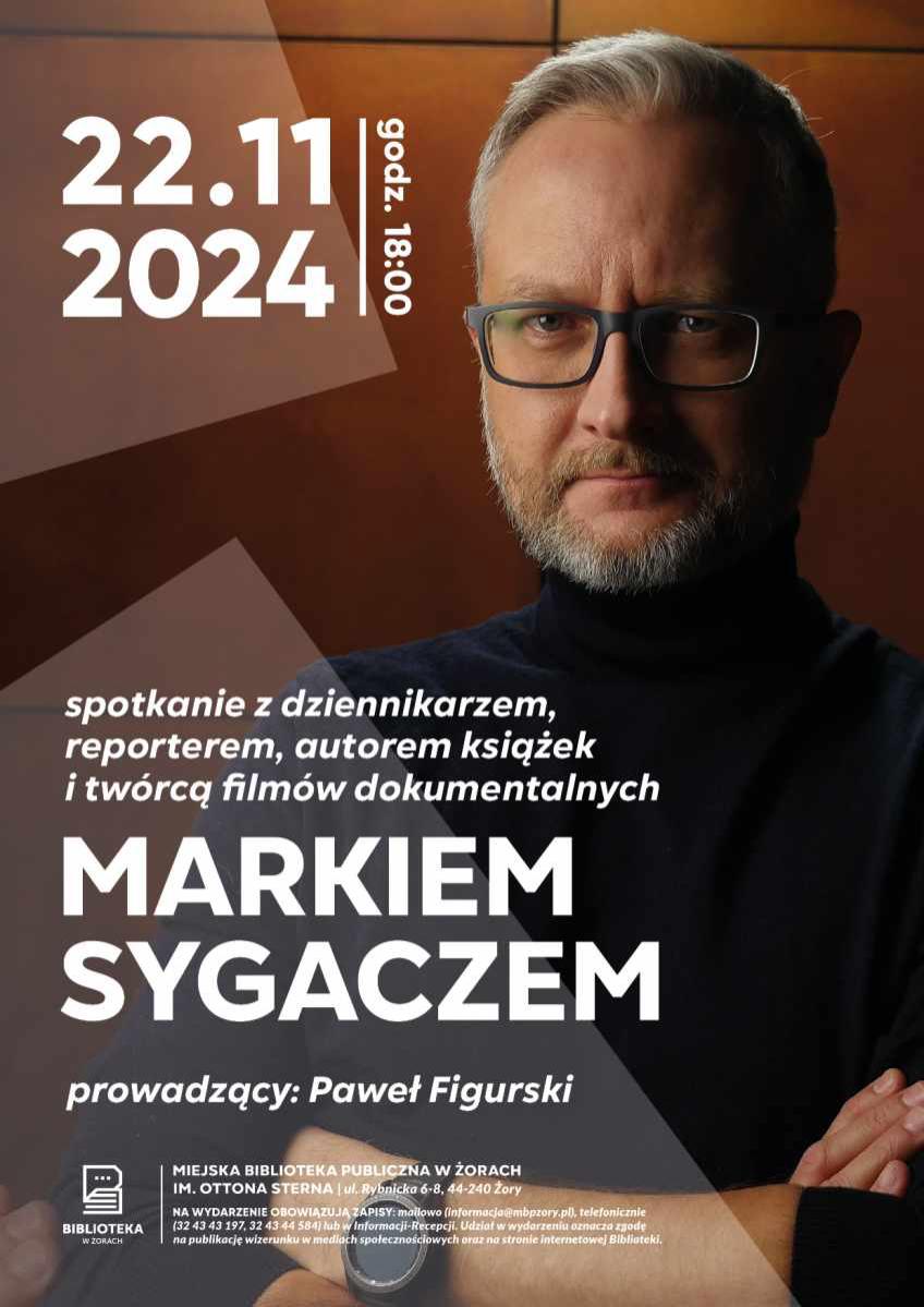 Spotkanie z Markiem Sygaczem w Miejskiej Bibliotece Publicznej w Żorach