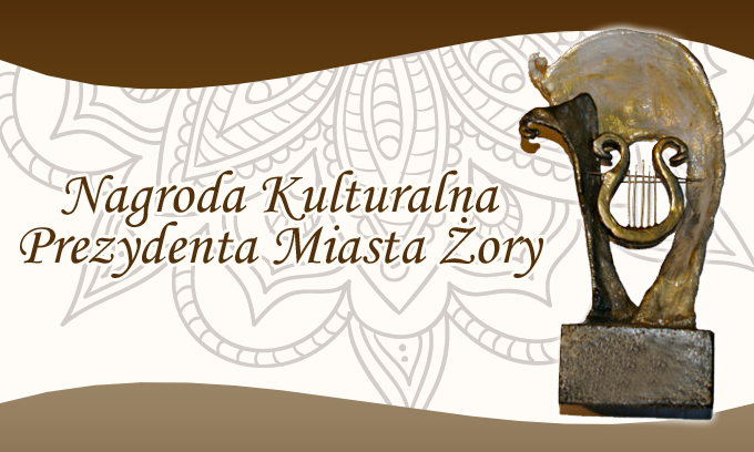 Przyznano Nagrody Kulturalne Prezydenta Miasta Żory 