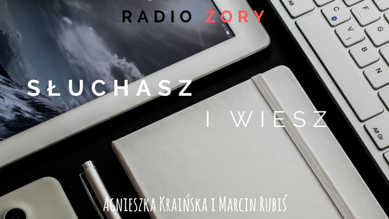 Słuchasz i Wiesz - Wojciech Kazimierczak