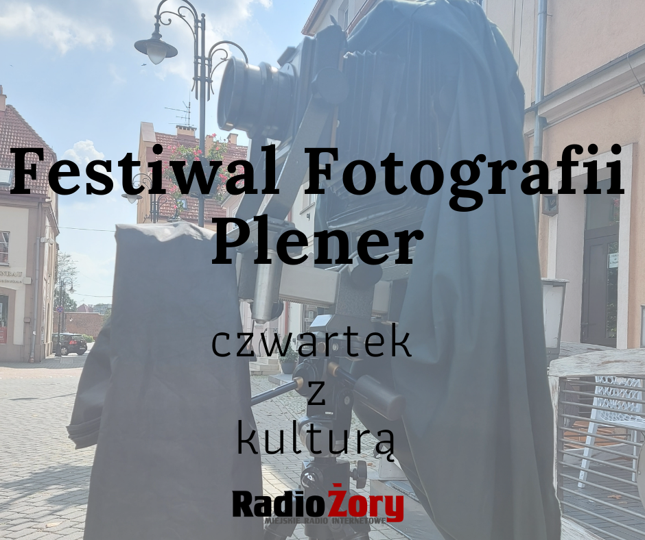 Czwartek z Kulturą #19 - Festiwal Fotografii Plener 2021