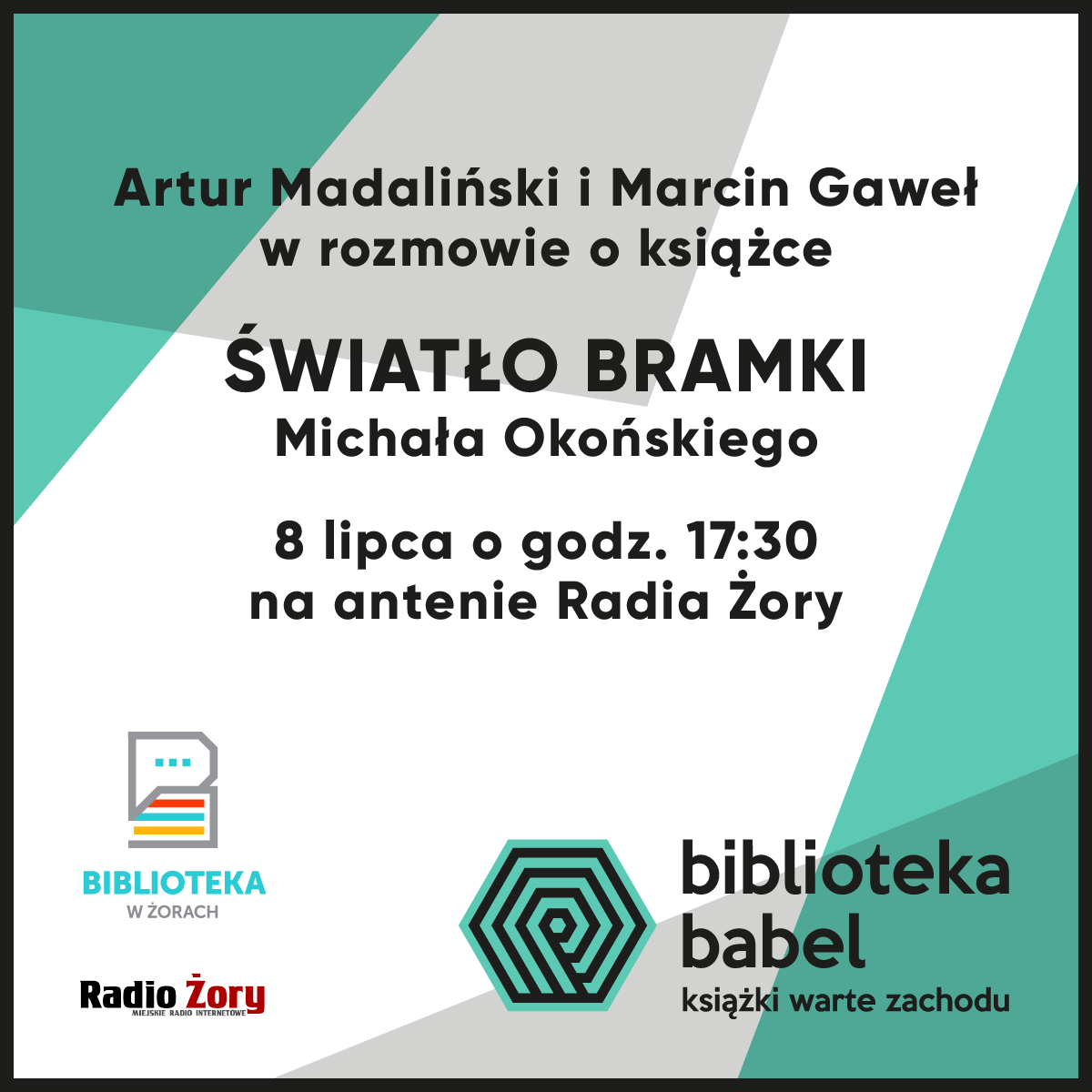 Biblioteka Babel #13 - "Światło Bramki" Michała Okońskiego
