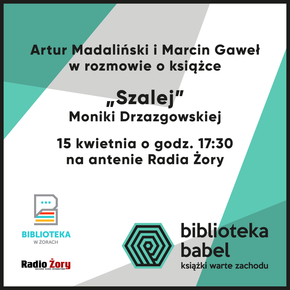 Biblioteka Babel #7 - "Szalej" Moniki Drzazgowskiej